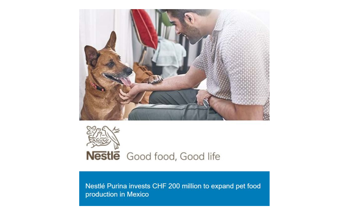 Nestlé Purina is investing CHF 200 million to expand its pet food plant in Mexico